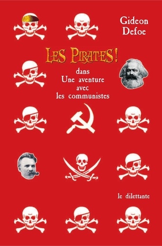 Les Pirates !. Dans Une aventure avec les communistes