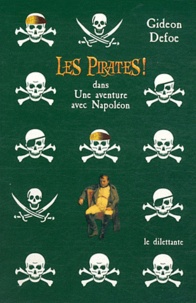 Gideon Defoe - Les Pirates ! dans : Une aventure avec Napoléon.