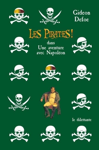 Les Pirates ! dans : Une aventure avec Napoléon