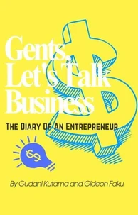 Gent's Let's Talk Business The Diary of an Entrepreneur
