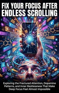 Fix Your Focus After Endless Scrolling