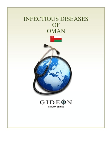 GIDEON Informatics et Stephen Berger - Infectious Diseases of Oman 2010 edition.