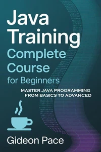 Java Training Complete Course for Beginners