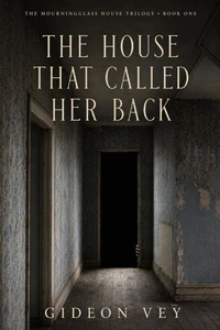 The House That Called Her Back