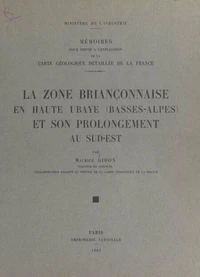 La zone briançonnaise en Haute-Ubaye (Basses-Alpes) et son prolongement au sud-est