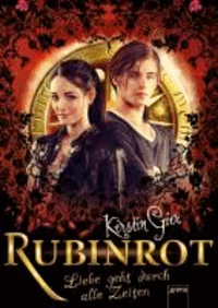 Rubinrot. Filmausgabe. Liebe geht durch alle Zeiten 01.