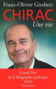 Jacques Chirac, une vie