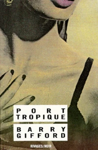 Port Tropique. 2eme Edition