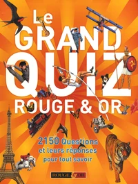 Le grand quiz Rouge & Or