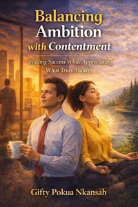 Balancing Ambition with Contentment