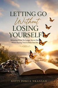 Letting Go Without Losing Yourself