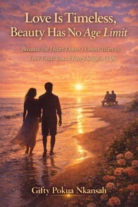 Love Is Timeless, Beauty Has No Age Limit