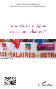 La sortie de religion, est-ce une chance ?