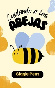 Cuidando a las Abejas