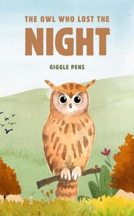 The Owl Who Lost the Night