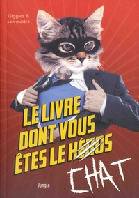  Giggles - Le livre dont vous êtes le chat.