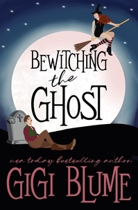  Gigi Blume - Bewitching the Ghost.