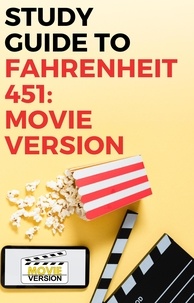  Gigi Mack - Study Guide to Fahrenheit 451: Movie Version.