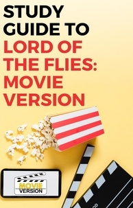  Gigi Mack - Study Guide to Lord of the Flies: Movie Version.