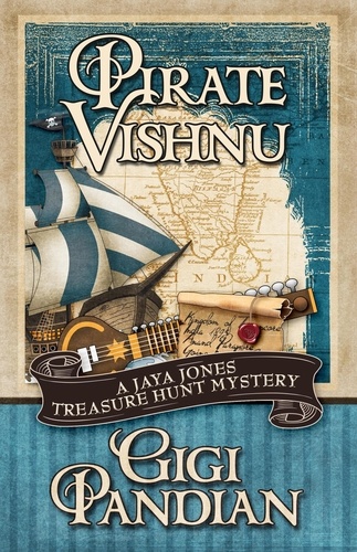  Gigi Pandian - Pirate Vishnu - A Jaya Jones Treasure Hunt Mystery, #2.