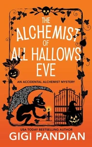 The Alchemist of All Hallows Eve
