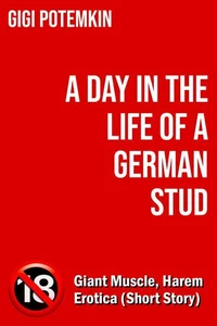 A Day in the Life of a German Stud