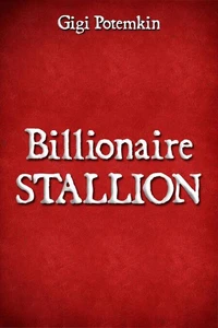 Billionaire Stallion