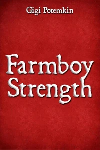 Farmboy Strength