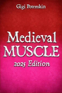 Medieval Muscle (2025 edition)