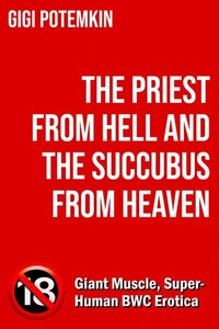 The Priest from Hell and the Succubus from Heaven