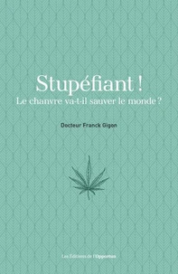 Stupéfiant !