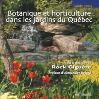 Botanique et horticulture dans les jardins du quebec
