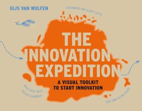 Gijs Van Wulfen - The Innovation Expedition.