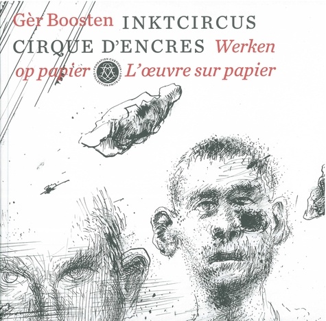Gijsbert Van der Wal - Gèr Boosten, Cirque d'encres - L'oeuvre sur papier.
