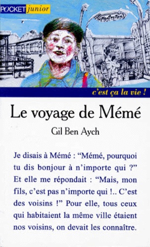 Gil Ben-Aych - Le voyage de Mémé.
