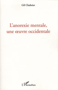 L'anorexie mentale, une oeuvre occidentale