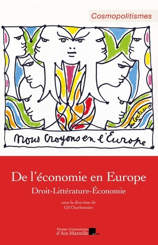 De l'économie en Europe. Droit, littérature, économie