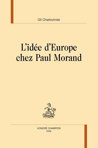 L'idée d'Europe chez Paul Morand