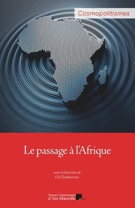 Gil Charbonnier - Le passage à l'Afrique.