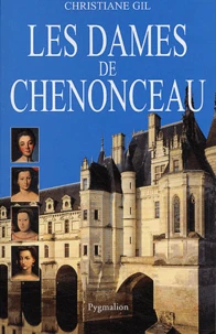 Les Dames de Chenonceaux