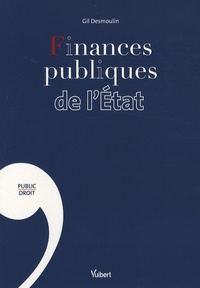 Gil Desmoulin - Finances publiques de l'Etat.