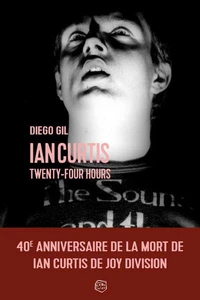 Ian Curtis Twenty-Four Hours