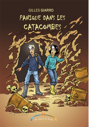 Gil Giarro - Panique dans les catacombes.
