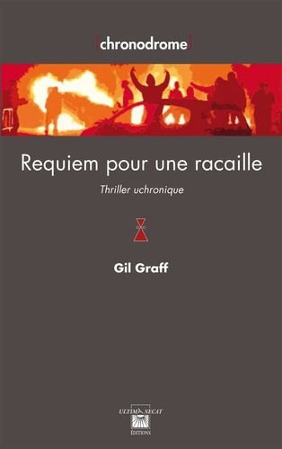 Gil Graff - Requiem pour une racaille.