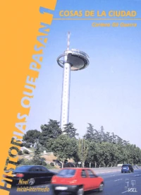 Historias Que Pasan 1. Cosas De La Ciudad