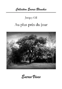 Au plus près du jour