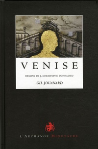 Gil Jouanard - Venise - En clair obscur.