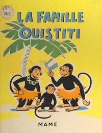 Gil et Gilbert Dauphin - La famille Ouistiti.