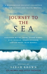 Gil McNeil et Hugo Tagholm - Journey To The Sea.