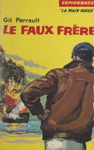 Gil Perrault et Frédéric Ditis - Le faux frère.